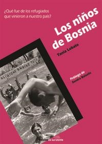 NIÑOS DE BOSNIA, LOS | 9788415526391 | LOBATO, TANIA / BALSELLS, SANDRA | Llibreria Drac - Llibreria d'Olot | Comprar llibres en català i castellà online