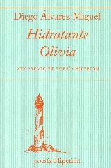 HIDRATANTE OLIVIA | 9788490020548 | ALVAREZ, DIEGO | Llibreria Drac - Librería de Olot | Comprar libros en catalán y castellano online