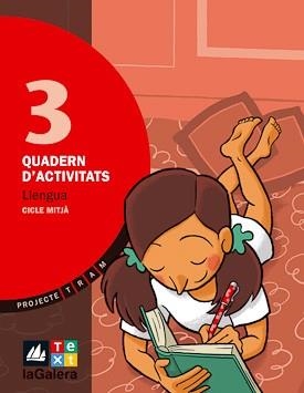 QUADERN D'ACTIVITATS TRAM LLENGUA 3 | 9788441215610 | CANYELLES, ANNA | Llibreria Drac - Llibreria d'Olot | Comprar llibres en català i castellà online