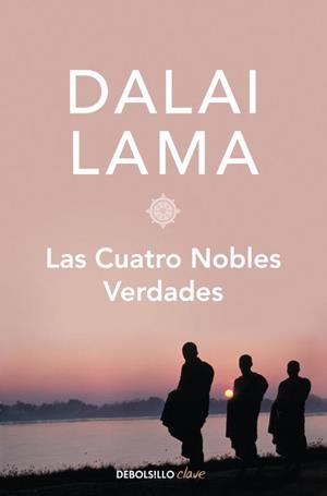 CUATRO NOBLES VERDADES, LAS | 9788499896717 | DALAI LAMA | Llibreria Drac - Librería de Olot | Comprar libros en catalán y castellano online