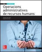 OPERACIONS ADMINISTRATIVES DE RECURSOS HUMANS. GRAU MITJÀ | 9788448196301 | LÓPEZ BARRA, SOLEDAD/RUIZ OTERO, EUGENIO | Llibreria Drac - Llibreria d'Olot | Comprar llibres en català i castellà online