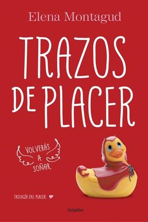 TRAZOS DE PLACER (TRILOGÍA DEL PLACER 1) | 9788425353239 | MONTAGUD, ELENA | Llibreria Drac - Librería de Olot | Comprar libros en catalán y castellano online