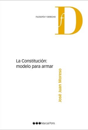 CONSTITUCIÓN, LA: MODELO PARA ARMAR | 9788497686365 | MORESO, JOSÉ JUAN | Llibreria Drac - Llibreria d'Olot | Comprar llibres en català i castellà online