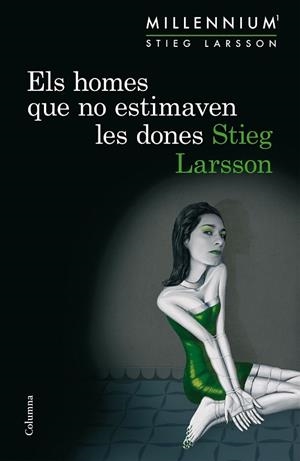 HOMES QUE NO ESTIMAVEN LES DONES (SÈRIE MILLENNIUM 1) | 9788466419963 | LARSSON, STIEG | Llibreria Drac - Llibreria d'Olot | Comprar llibres en català i castellà online