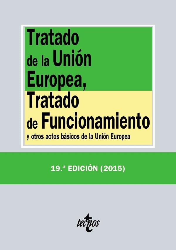 TRATADO DE LA UNIÓN EUROPEA TRATADO DE FUNCIONAMIENTO | 9788430966165 | AA.DD. | Llibreria Drac - Llibreria d'Olot | Comprar llibres en català i castellà online