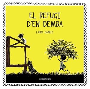 REFUGI D'EN DEMBA, EL | 9788416033706 | GÓMEZ, LAURA | Llibreria Drac - Llibreria d'Olot | Comprar llibres en català i castellà online