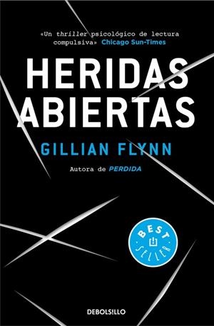 HERIDAS ABIERTAS | 9788490627273 | FLYNN, GILLIAN | Llibreria Drac - Llibreria d'Olot | Comprar llibres en català i castellà online