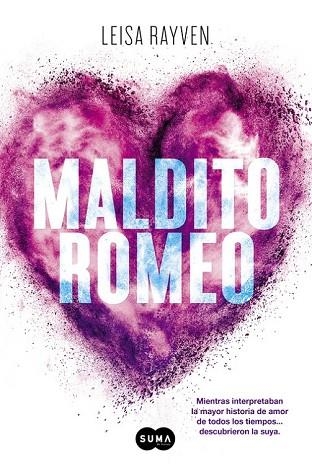 MALDITO ROMEO | 9788483659243 | RAYVEN, LEISA | Llibreria Drac - Llibreria d'Olot | Comprar llibres en català i castellà online