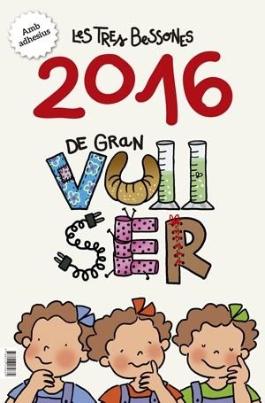 CALENDARI 2016 DE LES TRES BESSONES  | 9788416139682 | CAPDEVILA, ROSER | Llibreria Drac - Librería de Olot | Comprar libros en catalán y castellano online