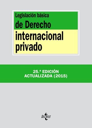 LEGISLACIÓN BÁSICA DE DERECHO INTERNACIONAL PRIVADO (25ª EDICION ACTUALIZADA 2015) | 9788430966172 | VV.AA. | Llibreria Drac - Llibreria d'Olot | Comprar llibres en català i castellà online