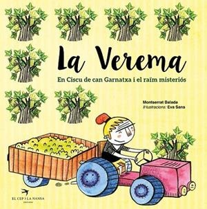 VEREMA, LA. EN CISCU DE CAN GARNATXA I EL RAÏM MISTERIÓS | 9788492745715 | BALADA, MONTSERRAT | Llibreria Drac - Llibreria d'Olot | Comprar llibres en català i castellà online