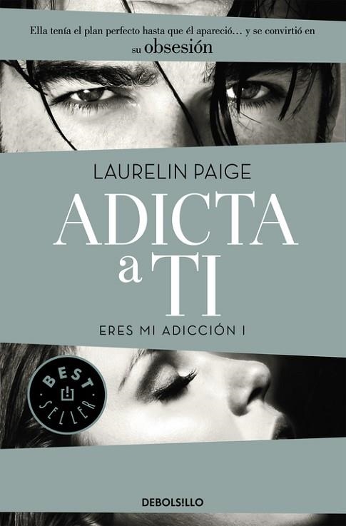 ADICTA A TI (ERES MI ADICCIÓN I) | 9788490628461 | PAGE, LAURELIN | Llibreria Drac - Llibreria d'Olot | Comprar llibres en català i castellà online