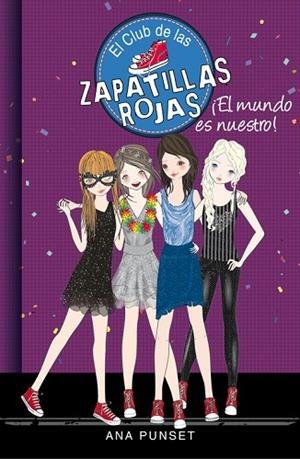 MUNDO ES NUESTRO!, EL (EL CLUB DE LAS ZAPATILLAS ROJAS 6) | 9788490434529 | PUNSET,ANA; GONZÁLEZ,PAULA | Llibreria Drac - Llibreria d'Olot | Comprar llibres en català i castellà online