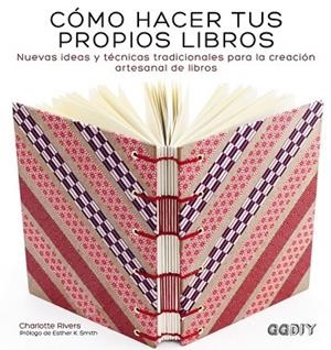 CÓMO HACER TUS PROPIOS LIBROS | 9788425228414 | RIVERS, CHARLOTTE | Llibreria Drac - Llibreria d'Olot | Comprar llibres en català i castellà online