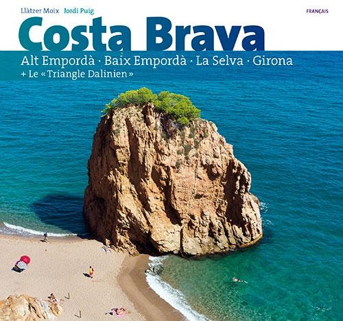 COSTA BRAVA (FRANÇAIS) | 9788484786573 | AADD | Llibreria Drac - Librería de Olot | Comprar libros en catalán y castellano online