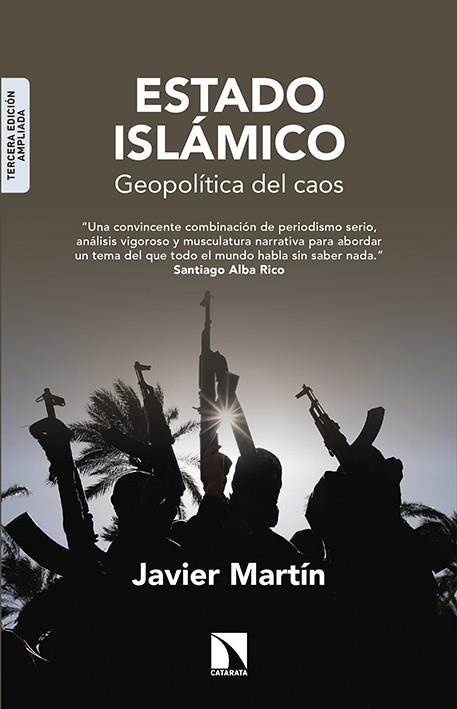 ESTADO ISLÁMICO GEOPOLITICA DEL CAOS | 9788490970546 | MARTÍN, JAVIER | Llibreria Drac - Llibreria d'Olot | Comprar llibres en català i castellà online