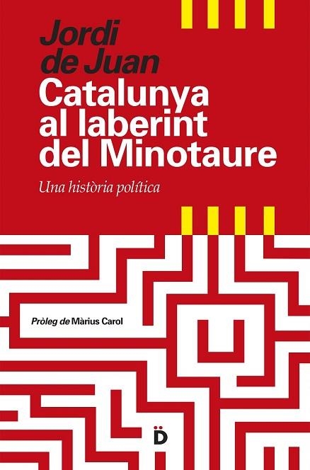 CATALUNYA AL LABERINT DEL MINOTAURE (PRIMERA PAGINA 4) | 9788494295935 | DE JUAN, JORDI | Llibreria Drac - Librería de Olot | Comprar libros en catalán y castellano online