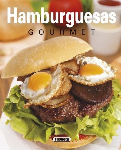 HAMBURGUESAS GOURMET | 9788467745771 | SUSAETA, EQUIPO | Llibreria Drac - Llibreria d'Olot | Comprar llibres en català i castellà online