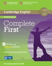 COMPLETE FIRST  WORKBOOK WITHOUT ANSWERS WITH AUDIO CD 2ND EDITION | 9781107652200 | THOMAS, BARBARA/ THOMAS, AMANDA | Llibreria Drac - Llibreria d'Olot | Comprar llibres en català i castellà online