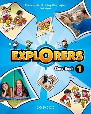 EXPLORERS 1: CLASS BOOK PACK | 9780194509947 | CHARLOTTE COVILL/MARY CHARRINGTON/PAUL SHIPTON | Llibreria Drac - Llibreria d'Olot | Comprar llibres en català i castellà online