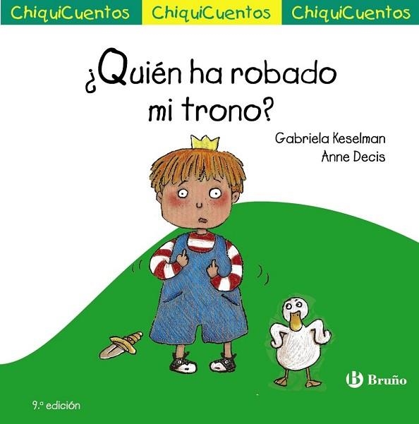 QUIÉN HA ROBADO MI TRONO (CHIQUICUENTOS 10) | 9788469604229 | KESELMAN, GABRIELA | Llibreria Drac - Llibreria d'Olot | Comprar llibres en català i castellà online