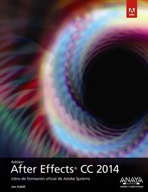 AFTER EFFECTS CC 2014 | 9788441537200 | FAULKER,  ANDREW; GYNCILD, BRIE | Llibreria Drac - Llibreria d'Olot | Comprar llibres en català i castellà online