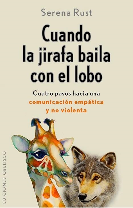 CUANDO LA JIRAFA BAILA CON EL LOBO | 9788491110156 | RUST, SERENA | Llibreria Drac - Llibreria d'Olot | Comprar llibres en català i castellà online