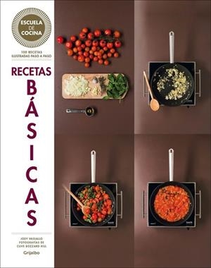 RECETAS BÁSICAS (ESCUELA DE COCINA) | 9788416220700 | BLACK, KEDA | Llibreria Drac - Llibreria d'Olot | Comprar llibres en català i castellà online