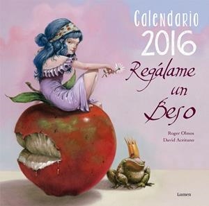 CALENDARIO REGÁLAME UN BESO 2016 | 9788401907371 | Llibreria Drac - Llibreria d'Olot | Comprar llibres en català i castellà online