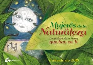 CALENDARIO 2016 MUJERES DE LA NATURALEZA  | 9788484455806 | CABALLERO, ELENA | Llibreria Drac - Llibreria d'Olot | Comprar llibres en català i castellà online