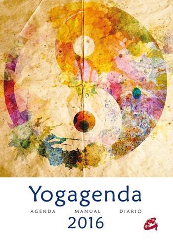 AGENDA 2016 YOGAGENDA | 9788484455813 | SEPÚLVEDA, ELENA | Llibreria Drac - Llibreria d'Olot | Comprar llibres en català i castellà online