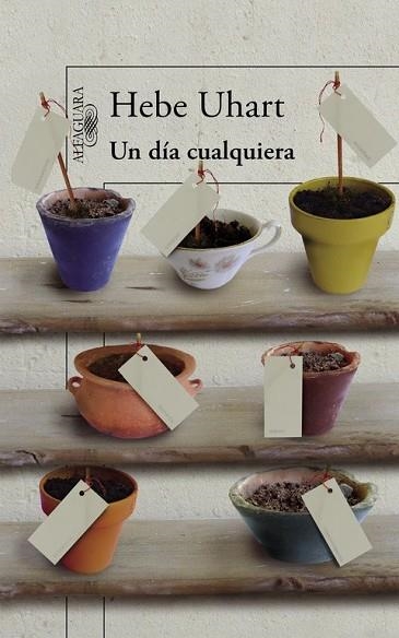 DÍA CUALQUIERA, UN | 9788420419527 | UHART, HEBE | Llibreria Drac - Llibreria d'Olot | Comprar llibres en català i castellà online