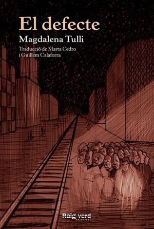 DEFECTE, EL | 9788415539971 | TULLI, MAGDALENA | Llibreria Drac - Llibreria d'Olot | Comprar llibres en català i castellà online