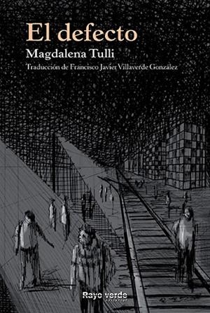 DEFECTO, EL | 9788415539964 | TULLI, MAGDALENA | Llibreria Drac - Llibreria d'Olot | Comprar llibres en català i castellà online