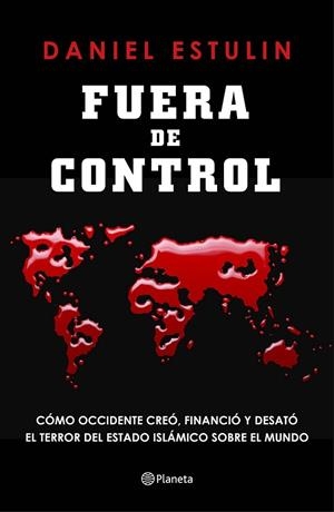 FUERA DE CONTROL | 9788408145851 | ESTULIN, DANIEL | Llibreria Drac - Llibreria d'Olot | Comprar llibres en català i castellà online