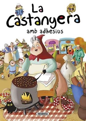 CASTANYERA AMB ADHESIUS, LA (CONTES I TRADICIONS CATALANES) | 9788467740325 | ABAD, MÒNICA | Llibreria Drac - Llibreria d'Olot | Comprar llibres en català i castellà online