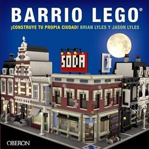 BARRIO LEGO | 9788441537323 | LYLES, JASON; LYLES, BRIAN | Llibreria Drac - Llibreria d'Olot | Comprar llibres en català i castellà online