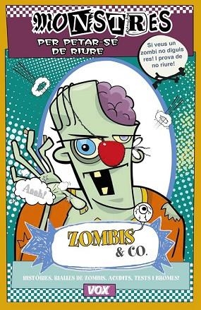 ZOMBIS I COMPANYIA (MONSTRES PER PETAR-SE DE RIURE) | 9788499741864 | SAYALERO, MYRIAM | Llibreria Drac - Llibreria d'Olot | Comprar llibres en català i castellà online