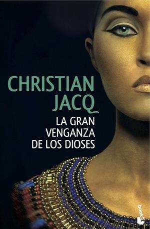 GRAN VENGANZA DE LOS DIOSES, LA | 9788408146865 | JACQ, CHRISTIAN | Llibreria Drac - Llibreria d'Olot | Comprar llibres en català i castellà online