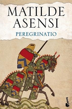 PEREGRINATIO | 9788408144014 | ASENSI, MATILDE | Llibreria Drac - Llibreria d'Olot | Comprar llibres en català i castellà online