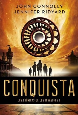 CONQUISTA (LAS CRÓNICAS DE LOS INVASORES I) | 9788490661741 | CONNOLLY, JOHN; RIDYARD, JENNIFER | Llibreria Drac - Llibreria d'Olot | Comprar llibres en català i castellà online