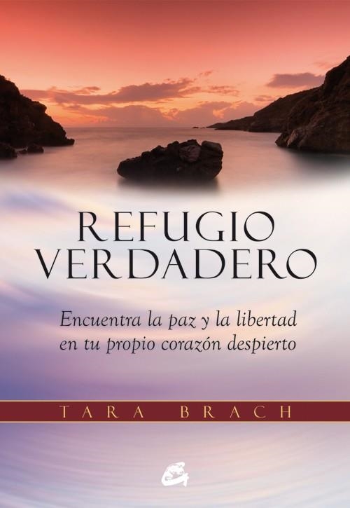 REFUGIO VERDADERO | 9788484455219 | BRACH, TARA | Llibreria Drac - Llibreria d'Olot | Comprar llibres en català i castellà online