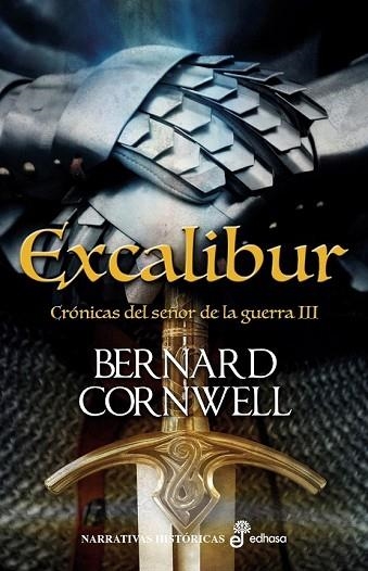 EXCALIBUR (CRONICAS DEL SENYOR DE LA GUERRA 3) | 9788435062947 | CORNWELL, BERNARD | Llibreria Drac - Llibreria d'Olot | Comprar llibres en català i castellà online