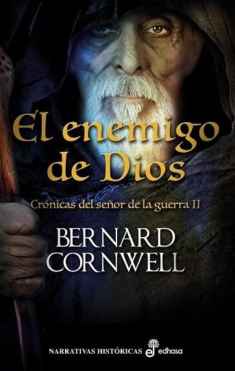 ENEMIGO DE DIOS, EL (CRONICAS DEL SEÑOR DE LA GUERRA 2) | 9788435062930 | CORNWELL, BERNARD | Llibreria Drac - Llibreria d'Olot | Comprar llibres en català i castellà online