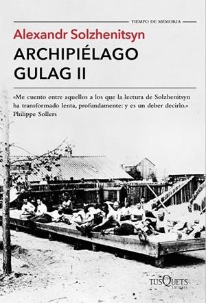 ARCHIPIÉLAGO GULAG II | 9788490661703 | SOLZHENITSYN, ALEXANDR | Llibreria Drac - Llibreria d'Olot | Comprar llibres en català i castellà online