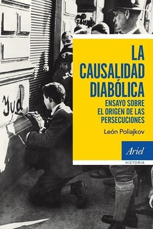 CAUSALIDAD DIABÓLICA, LA | 9788434422728 | POLIAKOV, LEON | Llibreria Drac - Llibreria d'Olot | Comprar llibres en català i castellà online