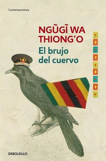 BRUJO DEL CUERVO, EL | 9788490627594 | THIONG'O, NGUGI WA | Llibreria Drac - Llibreria d'Olot | Comprar llibres en català i castellà online