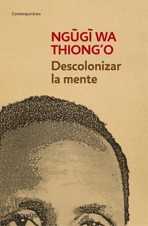 DESCOLONIZAR LA MENTE | 9788490626535 | THIONG'O, NGUGI WA | Llibreria Drac - Llibreria d'Olot | Comprar llibres en català i castellà online