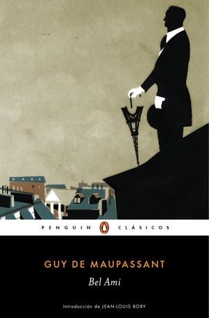 BEL AMI | 9788491050544 | MAUPASSANT, GUY DE | Llibreria Drac - Llibreria d'Olot | Comprar llibres en català i castellà online