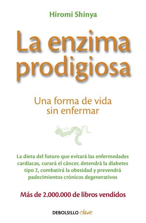 ENZIMA PRODIGIOSA, LA | 9788466330275 | SHINYA, HIROMI | Llibreria Drac - Llibreria d'Olot | Comprar llibres en català i castellà online